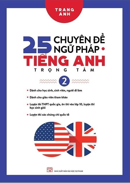 25 Chuyên Đề Ngữ Pháp Tiếng Anh Trọng Tâm - Tập 2 - Tâm Anh