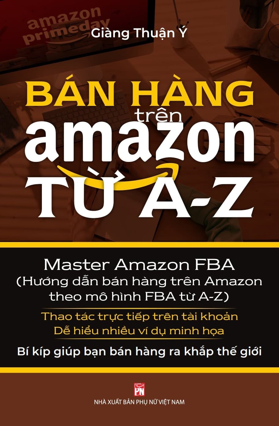 Bán Hàng Trên Amazon Từ A - Z - Giàng Thuận Ý