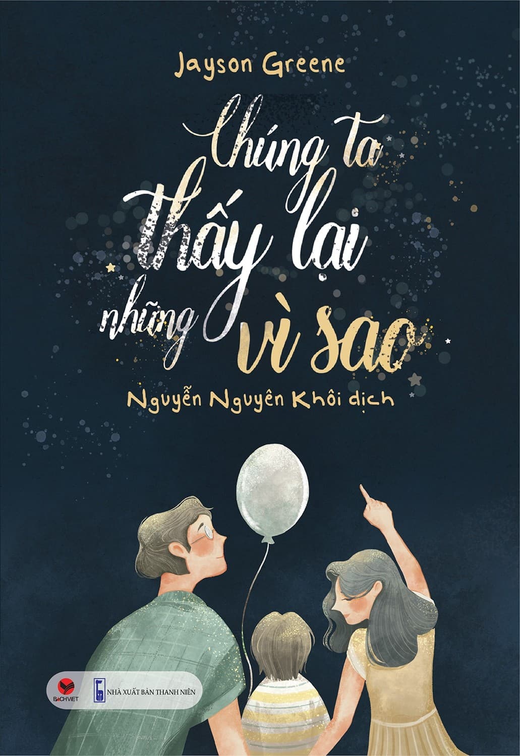 Chúng Ta Thấy Lại Những Vì Sao
