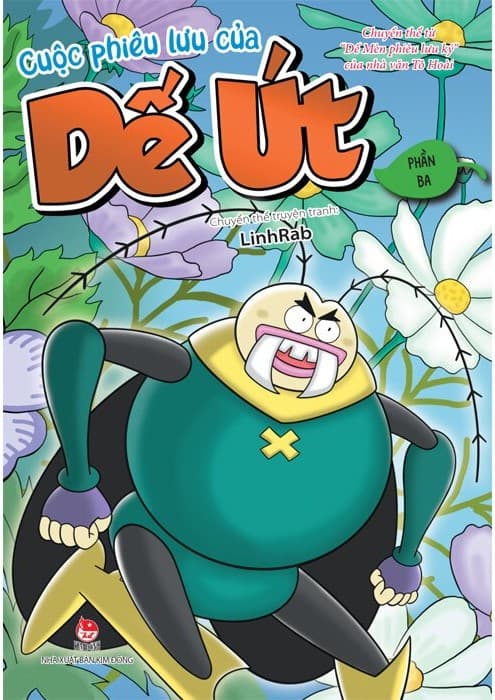 Cuộc Phiêu Lưu Của Dế Út (Phần Ba) - Linh Rab