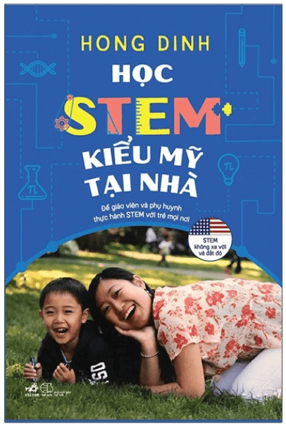 Học STEM Kiểu Mỹ Tại Nhà