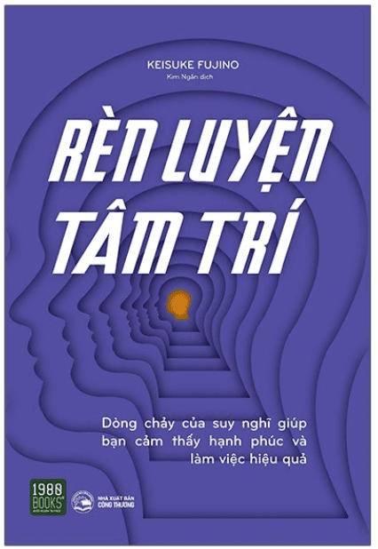 Rèn Luyện Tâm Trí - Keisuke Fujino
