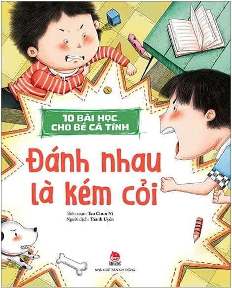 10 Bài Học Cho Bé Cá Tính - Đánh Nhau Là Kém Cỏi