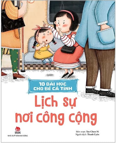 10 Bài Học Cho Bé Cá Tính - Lịch Sự Nơi Công Cộng