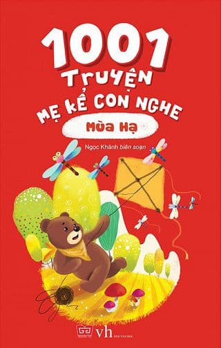 1001 Truyện Mẹ Kể Con Nghe - Mùa Hạ (Tái Bản) - Ngọc Khánh