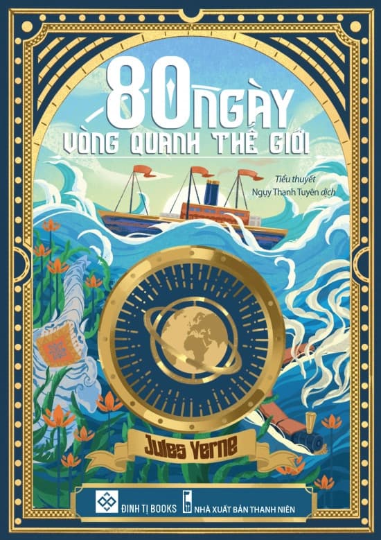 80 Ngày Vòng Quanh Thế Giới (Bìa Cứng)