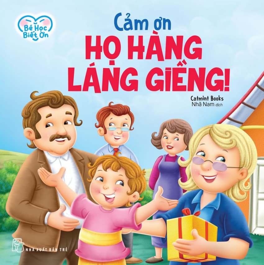 Bé Học Biết Ơn - Cảm Ơn Láng Giềng!