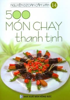 500 Món Chay Thanh Tịnh - Tập 14 - Cẩm Vân