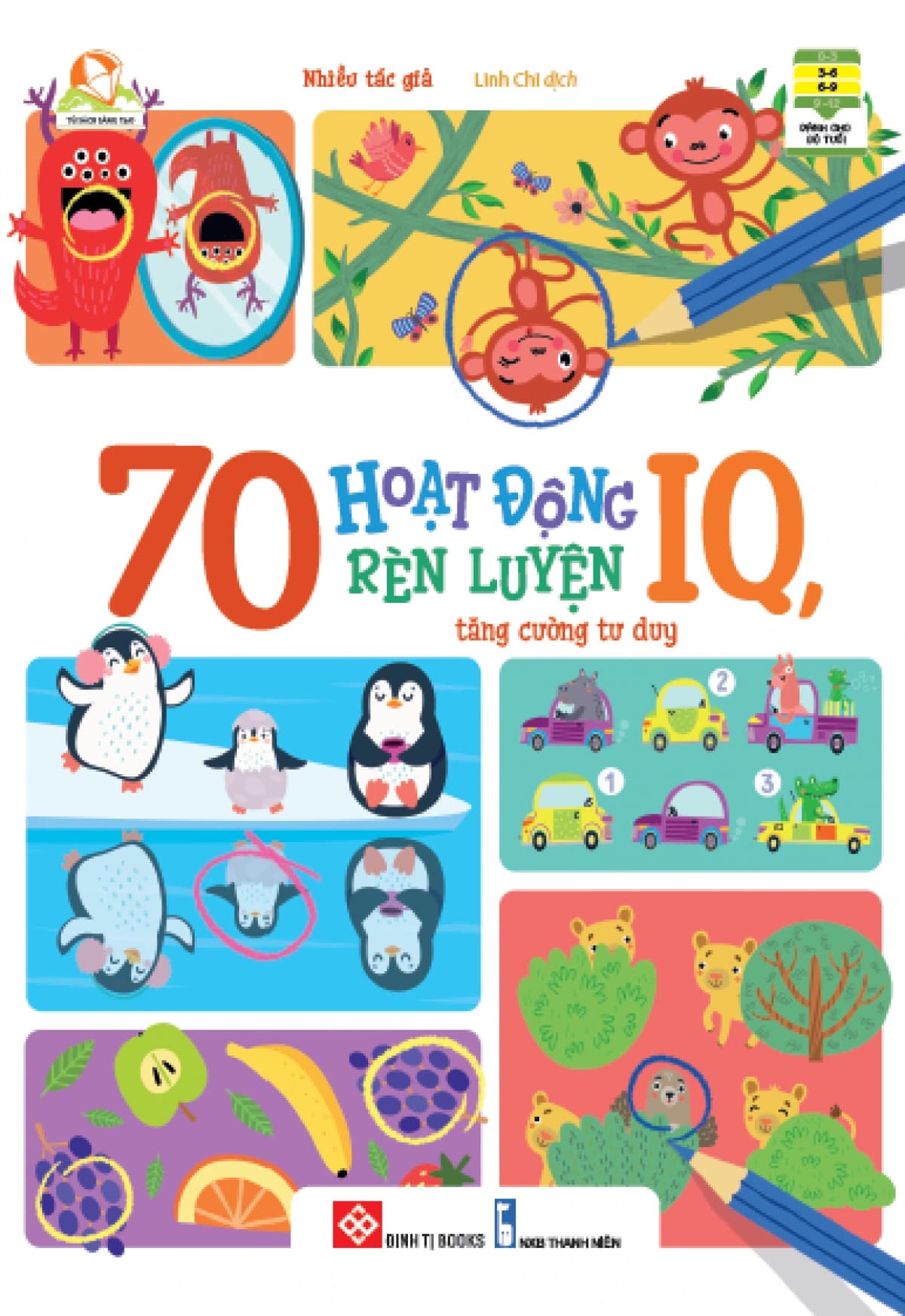 70 Hoạt Động Rèn Luyện IQ - Tăng Cường Tư Duy - Phùng Mộng Long