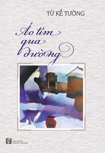 Áo Tím Qua Đường - Từ Kế Tường