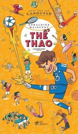 Bách Khoa Thư Larousse - Thể Thao - Géraldine Maincent, Alexandre Arlène