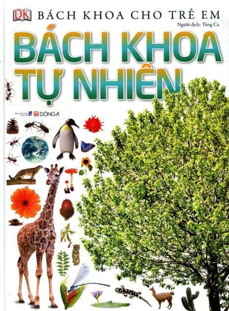 Bách Khoa Cho Trẻ Em - Bách Khoa Tự Nhiên - Nhóm Tác Giả