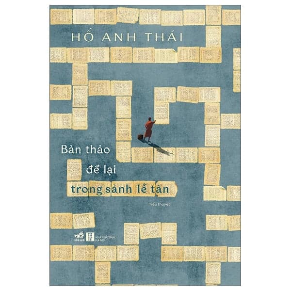 Bản Thảo Để Lại Trong Sảnh Lễ Tân - Hồ Anh Thái