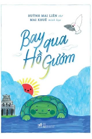 Bay Qua Hồ Gươm - Huỳnh Mai Liên