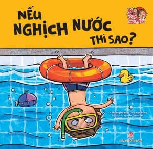 Bé An Toàn Mỗi Ngày - Nếu Nghịch Nước Thì Sao?