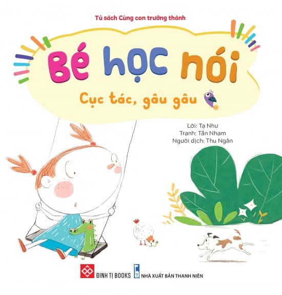 Bé Học Nói - Cục Tác, Gâu Gâu - Tạ Như