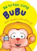 Bé Tự Học Cùng Bu Bu: Làm Quen Với Chữ Số