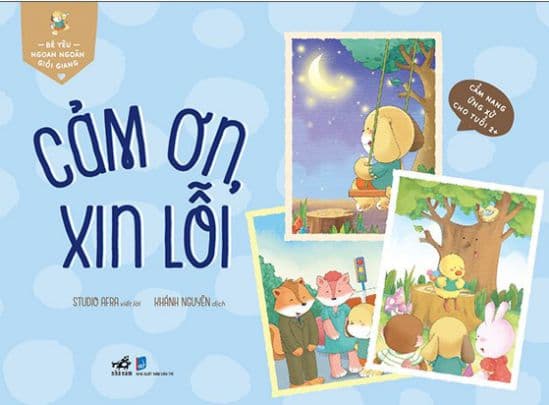 Bé Yêu Ngoan Ngoãn Giỏi Giang - Cảm Ơn, Xin Lỗi - Studio Afra