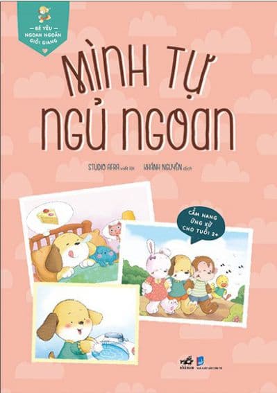 Bé Yêu Ngoan Ngoãn Giỏi Giang - Mình Tự Ngủ Ngoan - Studio Afra
