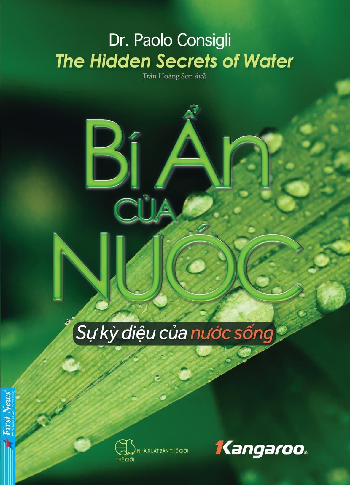 Bí Ẩn Của Nước - Giải Mã Sự Kỳ Diệu Của Nước Sống