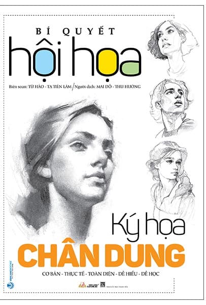 Bí Quyết Hội Họa - Ký Họa Chân Dung - Từ Hảo