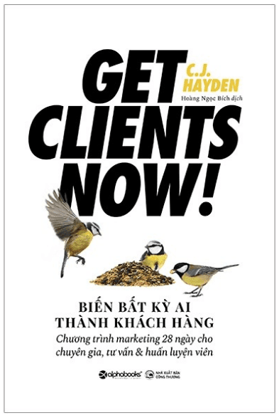 Biến Bất Kỳ Ai Thành Khách Hàng - C J Hayden