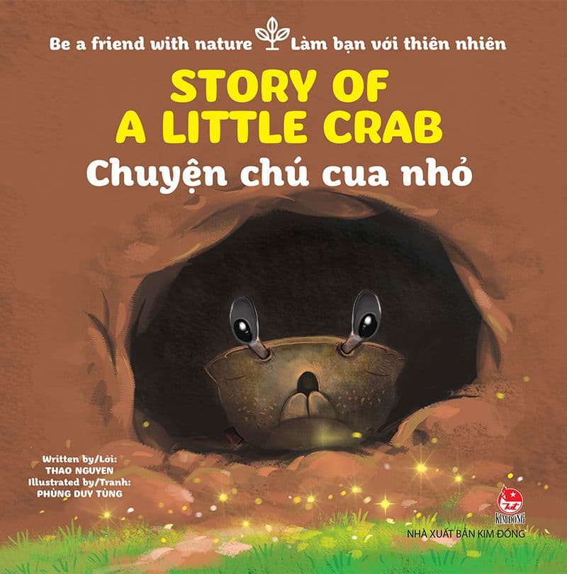 Be A Friend With Nature - Làm Bạn Với Thiên Nhiên: STORY OF A LITTLE CRAB - CHUYỆN CHÚ CUA NHỎ - Phùng Duy Tùng