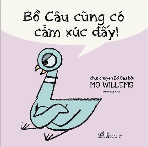 Bồ Câu Cũng Có Cảm Xúc Đấy! - Mo Willems