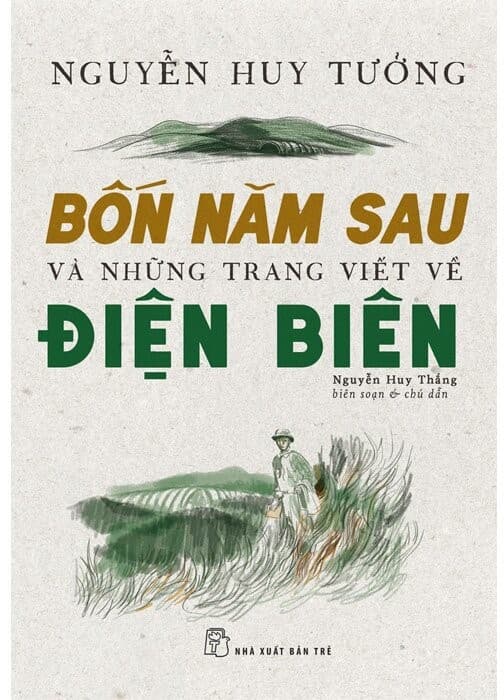 Bốn Năm Sau Và Những Trang Viết Về Điện Biên