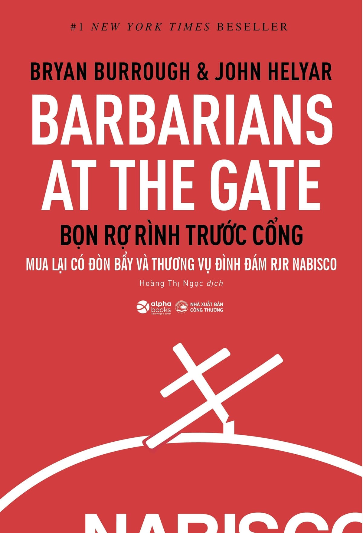 Bọn Rợ Rình Trước Cổng - Bryan Burrough