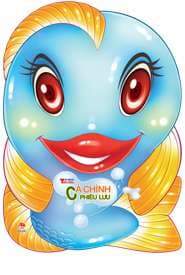 Tủ Sách Thú Cưng - Cá Chình Phiêu Lưu