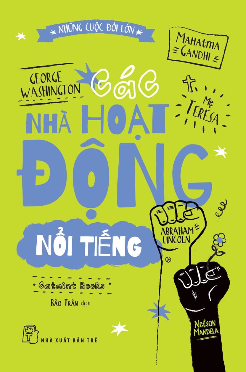 Các Nhà Hoạt Động Nổi Tiếng - Catmint Books