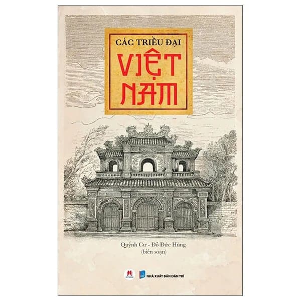 Các Triều Đại Việt Nam (Tái Bản 2025)