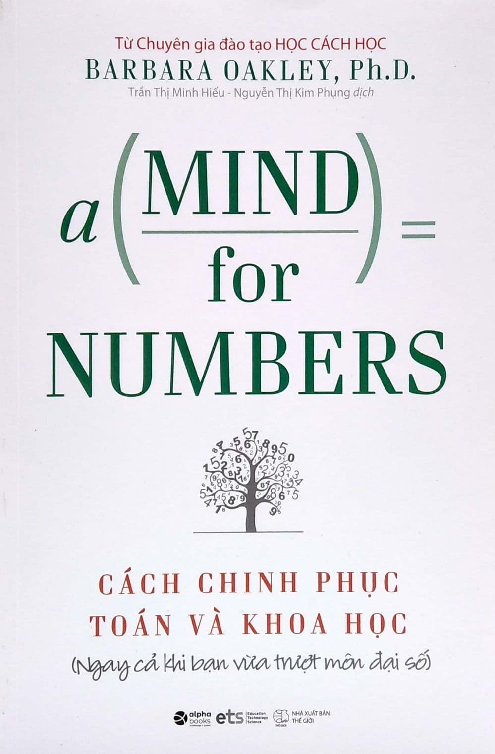Cách Chinh Phục Toán Và Khoa Học (Tái Bản 2022) - Barbara Oakley