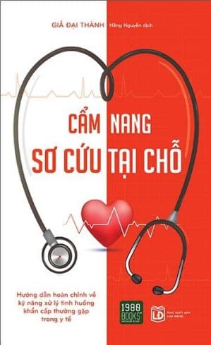 Cẩm Nang Sơ Cứu Tại Chỗ