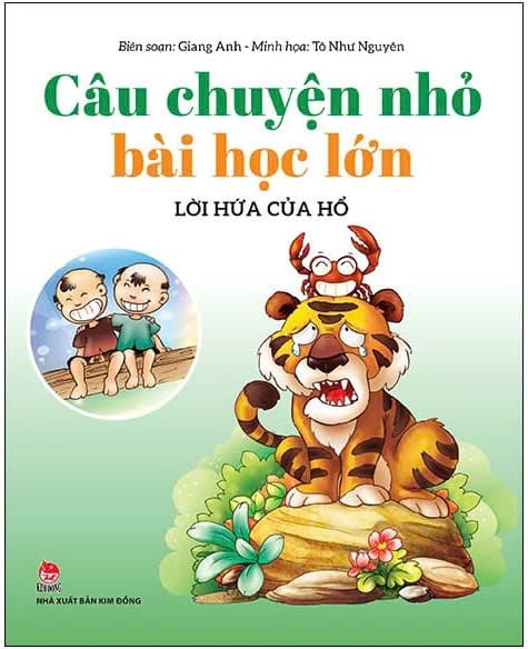 Câu Chuyện Nhỏ Bài Học Lớn - Lời Hứa Của Hổ