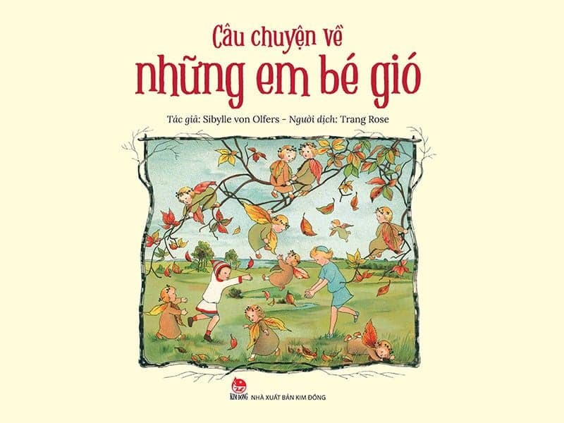 Câu Chuyện Về Những Em Bé Gió - Sibylle Von Olfers