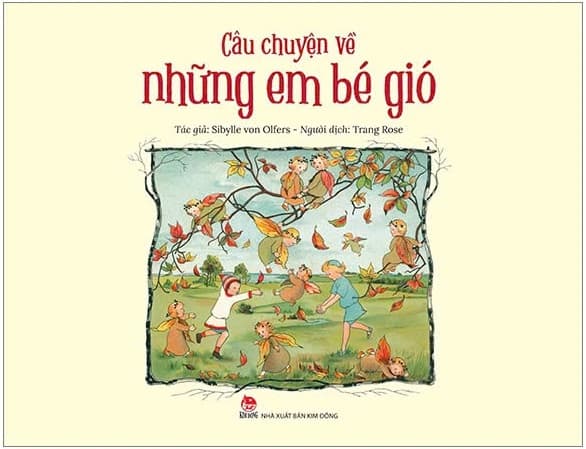 Câu Chuyện Về Những Em Bé Gió - Sibylle Von Olfers