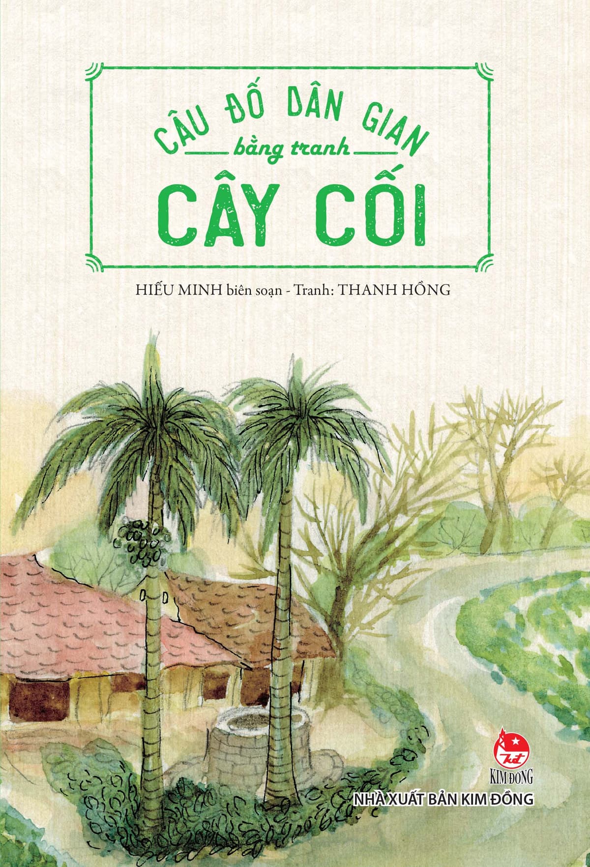 Câu Đố Dân Gian Bằng Tranh: Cây Cối - Hiếu Minh