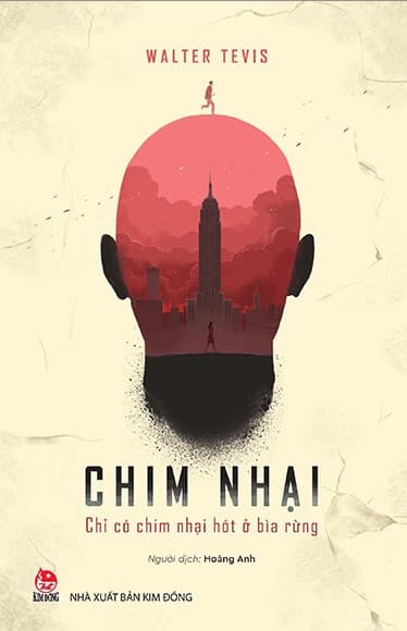 Chim Nhại - Chỉ Có Chim Nhại Hót Ở Bìa Rừng - Walter Tevis