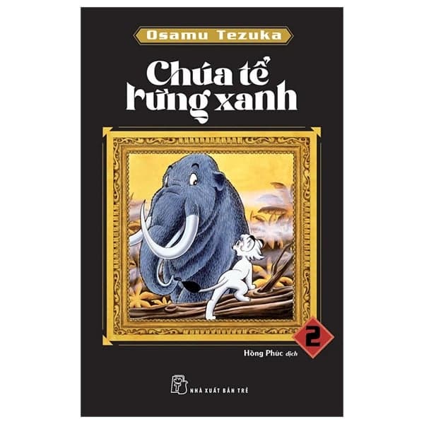 Chúa Tể Rừng Xanh - Tập 2 - Osamu Tezuka