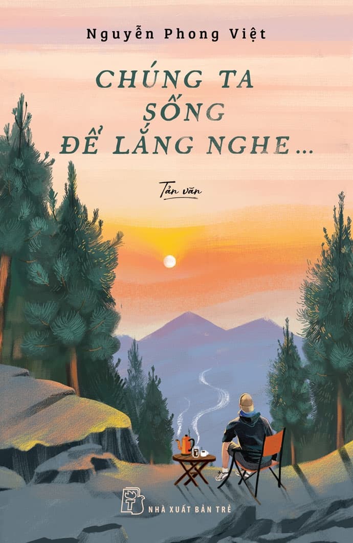 Chúng Ta Sống Để Lắng Nghe