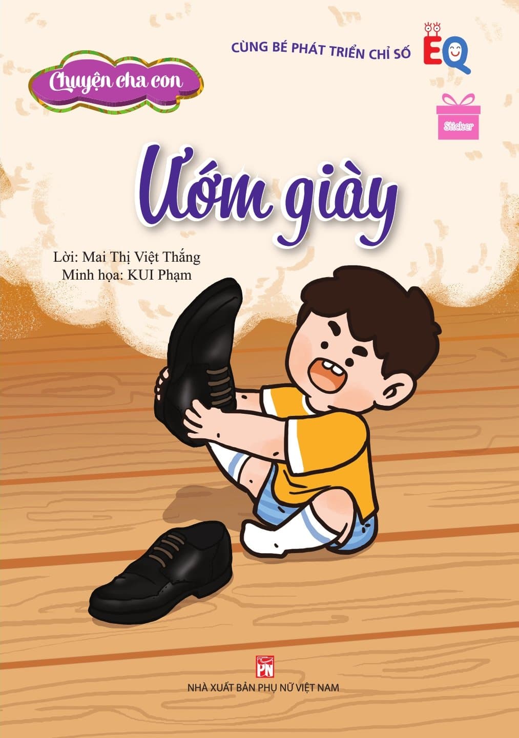 Chuyện Mẹ Con - Chuyện Cha Con: Ướm Giày