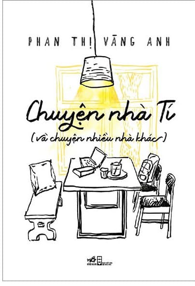 Chuyện Nhà Tí (Và Chuyện Nhiều Nhà Khác)