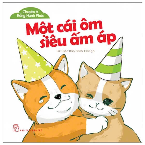 Chuyện Ở Rừng Hạnh Phúc - Một Cái Ôm Siêu Ấp Áp