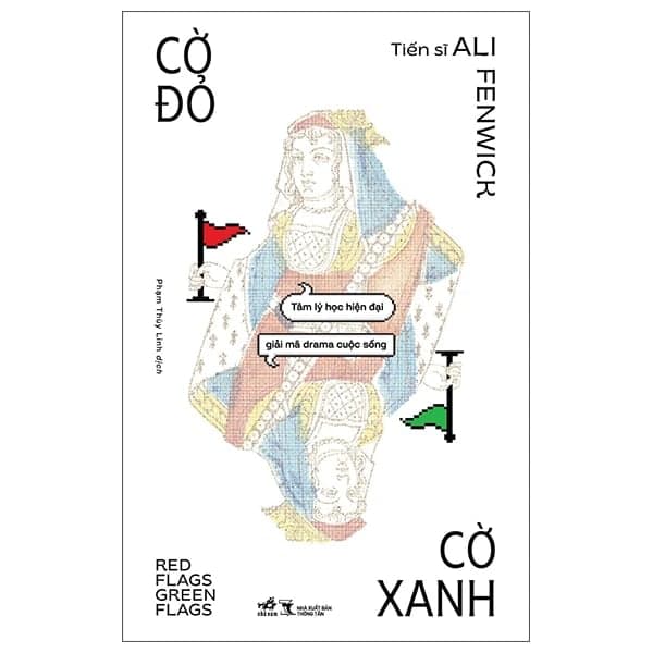 Cờ Đỏ Cờ Xanh - Red Flag Green Flag - TS Ali Fanwick