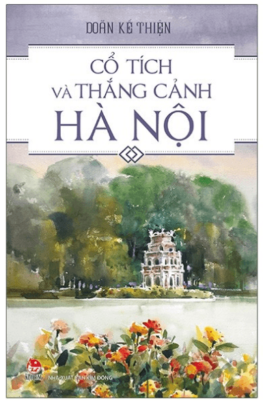 Cổ Tích Và Thắng Cảnh Hà Nội