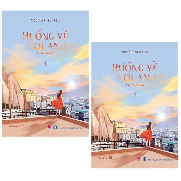 Combo Hướng Về Nơi Anh (Bộ 2 Tập) - Mộc Tử Miêu Miêu