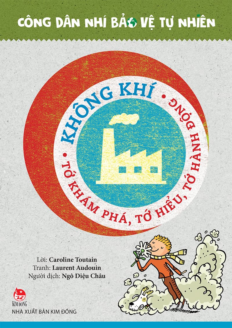 Công Dân Nhí Bảo Vệ Tự Nhiên - Không Khí