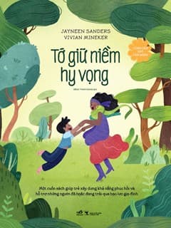 Công Dân Nhí Văn Minh - Tớ Giữ Niềm Hy Vọng - Jayneen Sanders